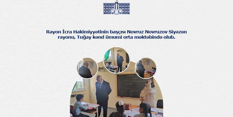 Rayon İcra Hakimiyyətinin başçısı Novruz Novruzov Siyəzən rayonu, Dağ Quşçu kənd tam orta məktəbində olub. Məktəbdə şagirdlər üçün yaradılan şəraitlə tanış olan Novruz Novruzov dərs prosesinin ged (1) kopya.jpg