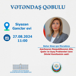 Ailə, Qadın və Uşaq Problemləri üzrə Dövlət Komitəsinin sədri Bahar Muradova 27 avqust 2024-cü il tarixində saat 11:00-da Siyəzən Gənclər Evində Siyəzən və Xızı rayonlarının sakinlərini qəbul edəcək